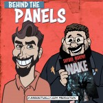 Behind the Panels Issue 106 - The Wake