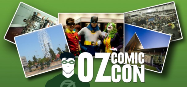 Oz Comic-Con 2015: Perth and Adelaide